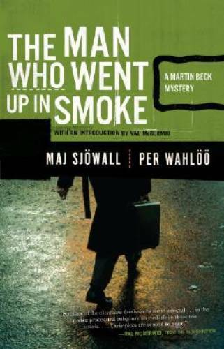 The Man Who Went Up in Smoke: A Martin Beck Police Mystery (2) (Martin Be – GOOD