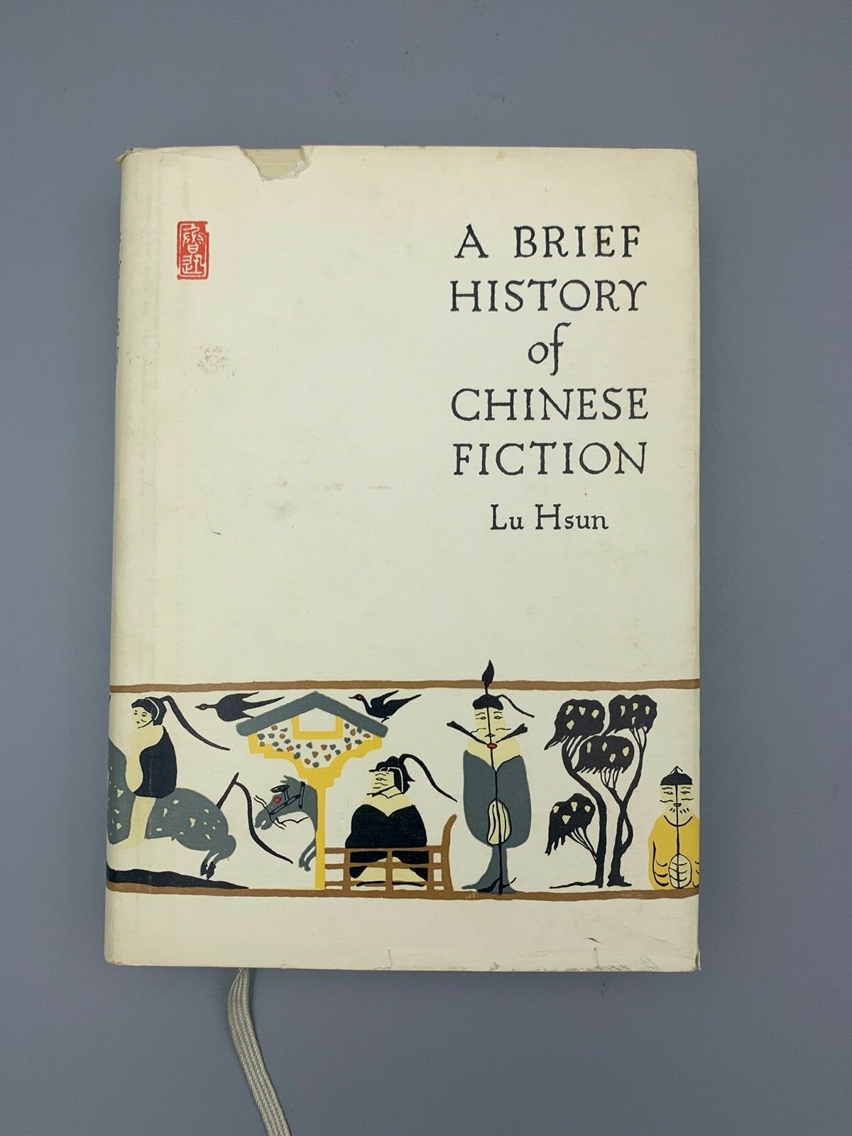 A Brief History of Chinese Fiction by Lu Hsun (1976, Hardcover)