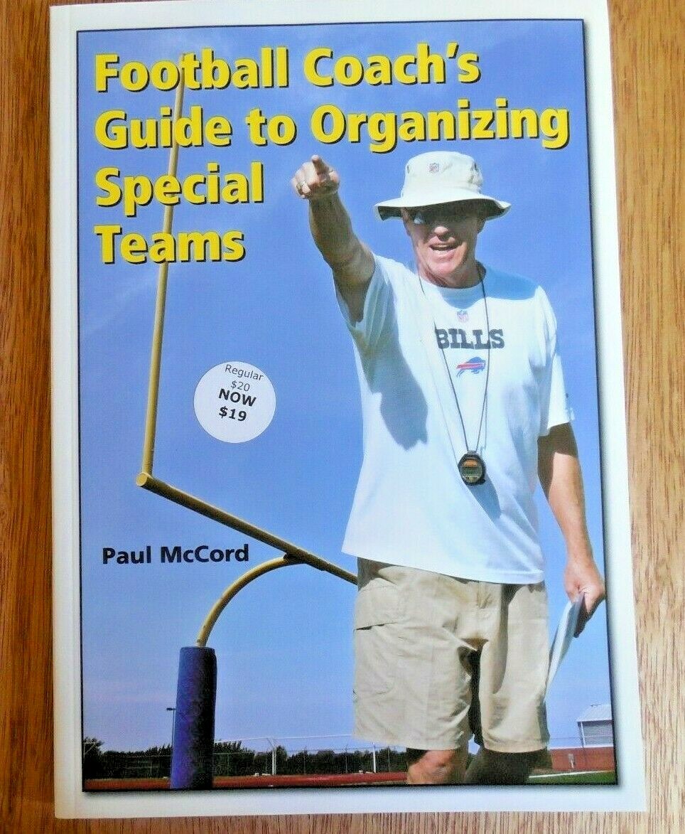 NEW! Paul McCord “Football Coach’s Guide to Organizing Special Teams” Paperback