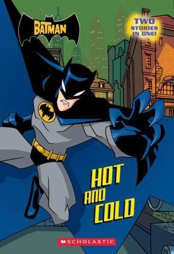 The Batman: Hot And Cold – paperback Scholastic Inc