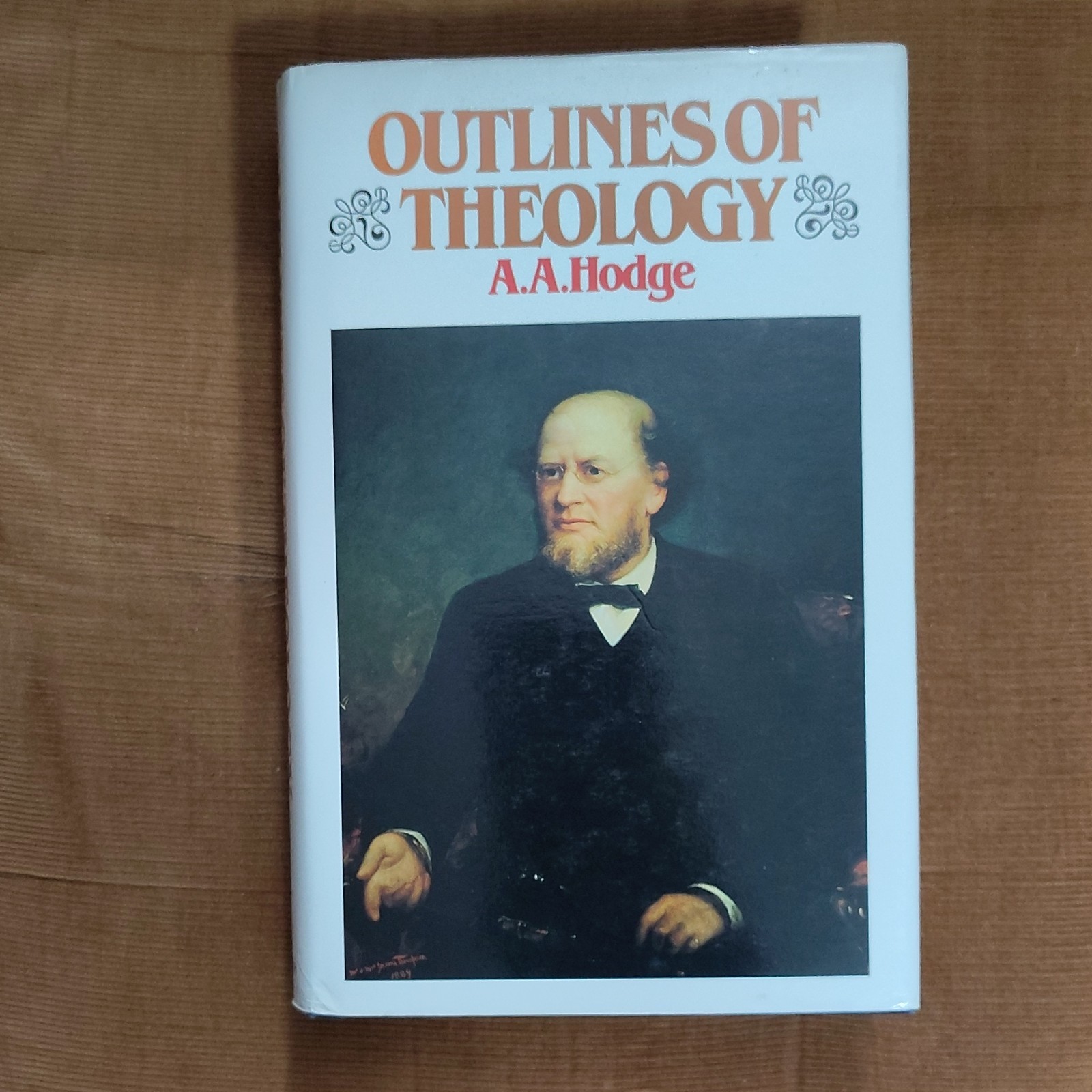 A. A. Hodge Outlines of Theology HC Dust Jacket Banner of Truth Evangelical