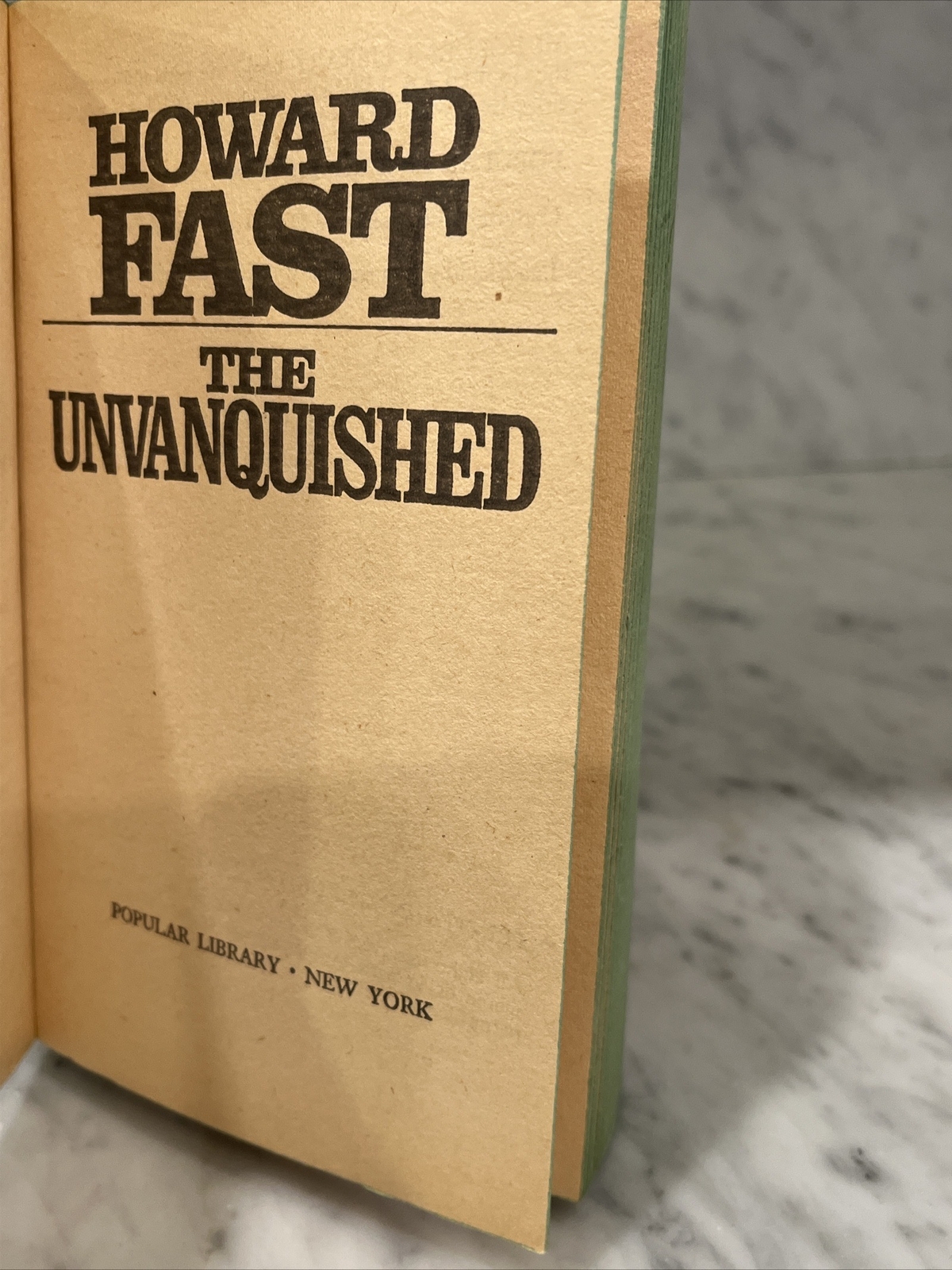 The Unvanquished by Howard Fast American Revolution Novel paperback book 1970