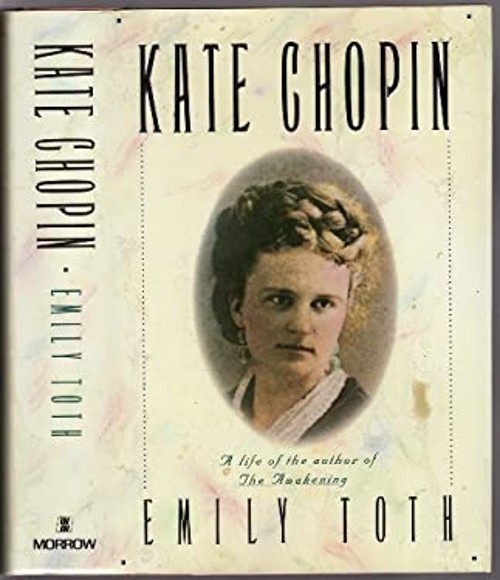 Kate Chopin : A Life of the Author of The Awakening Hardcover Emi
