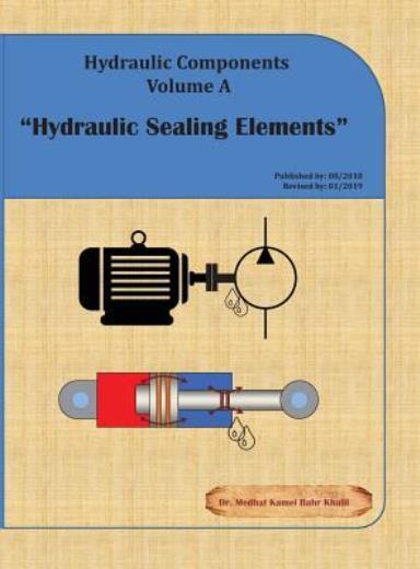 Hydraulic Components Volume A: Hydraulic Sealing Elements