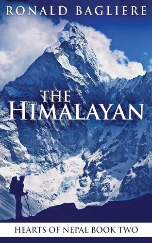 Ronald Bagliere The Himalayan (Paperback) Hearts of Nepal (UK IMPORT)