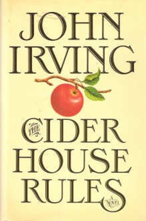 The Cider House Rules Hardcover John Irving