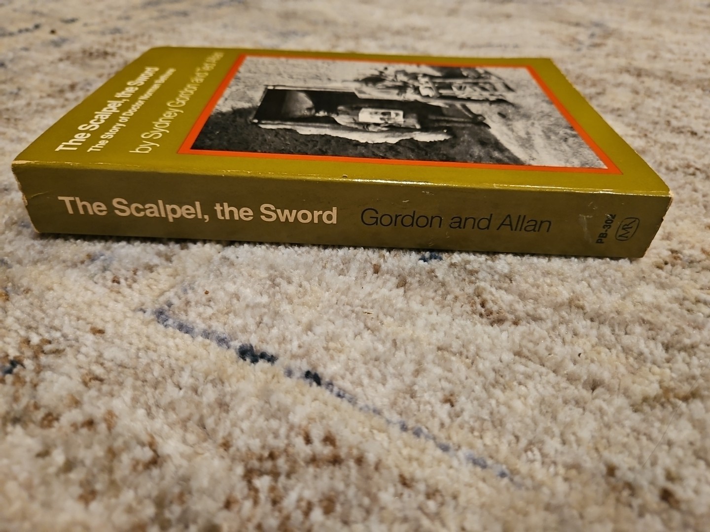 The Scalpel, the Sword ~ Ted Allen & Sydney Gordon. Dr Norman Bethune 1973 Pb