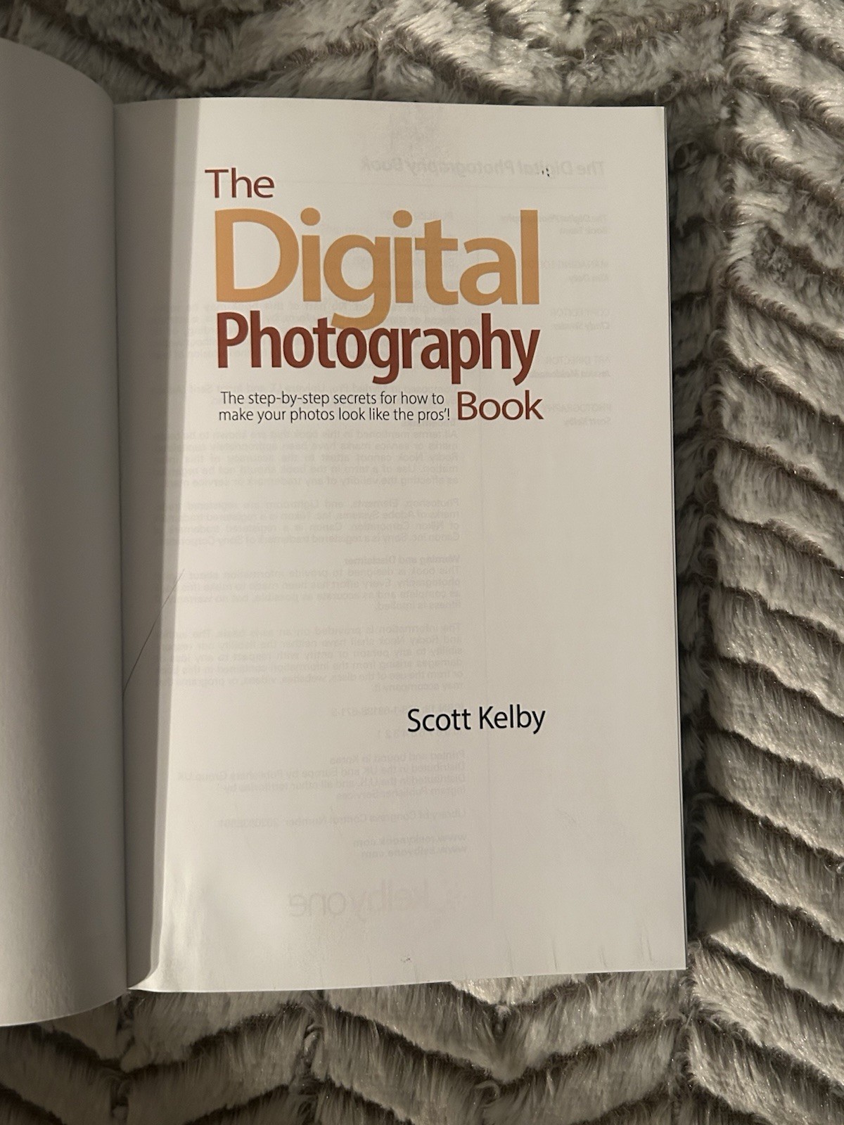 Scott Kelby The Digital Photography Book (Paperback)