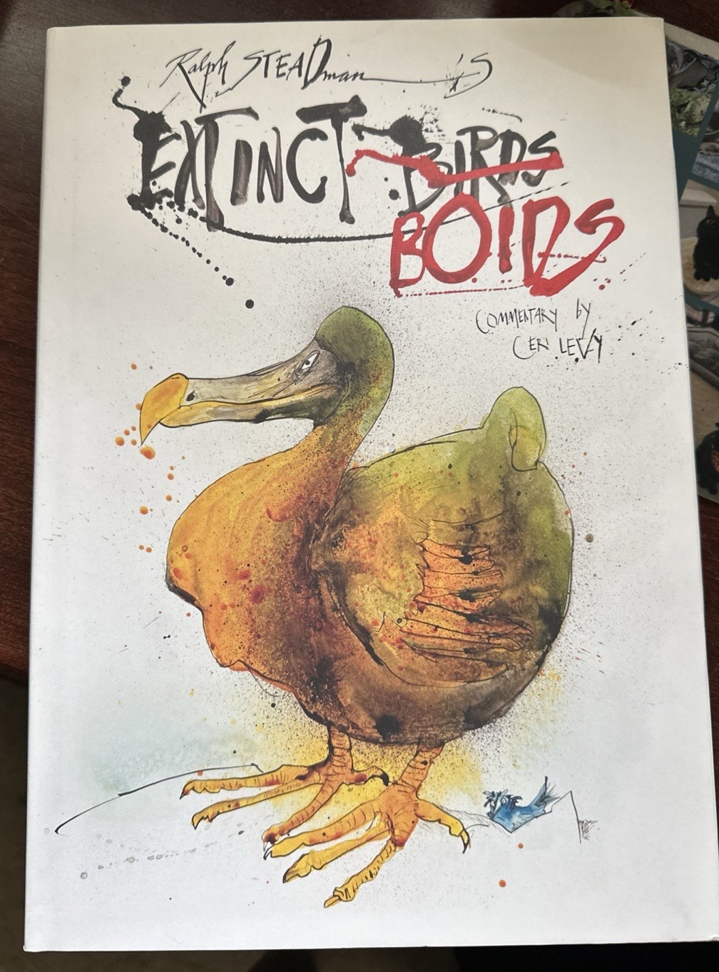Ralph Steadman EXTINCT BOIDS Hardcover Book Double Signed + Doodle 14” X 10”