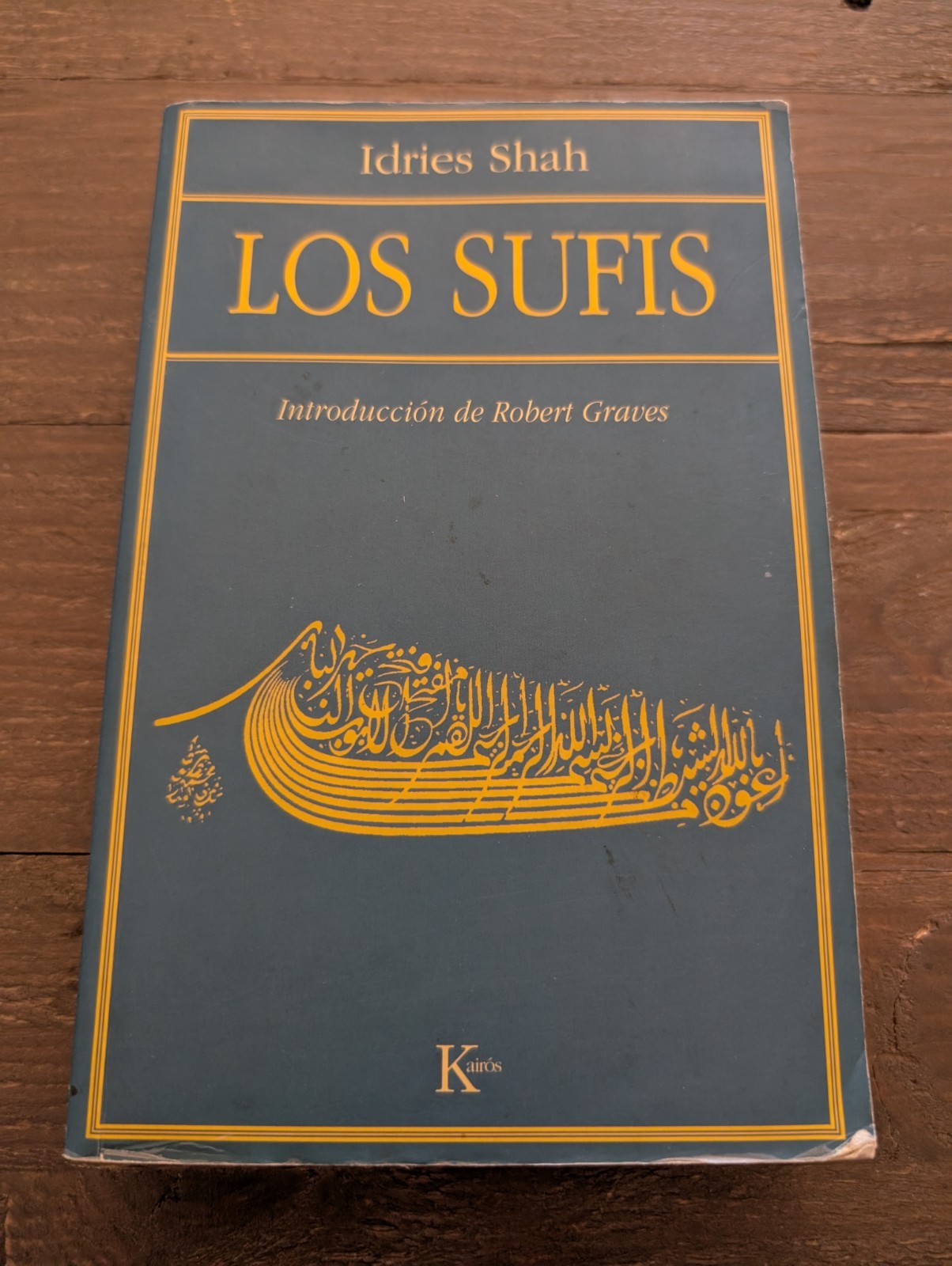 LOS SUFIS By Idries Shah & Robert Graves (2008, PB)