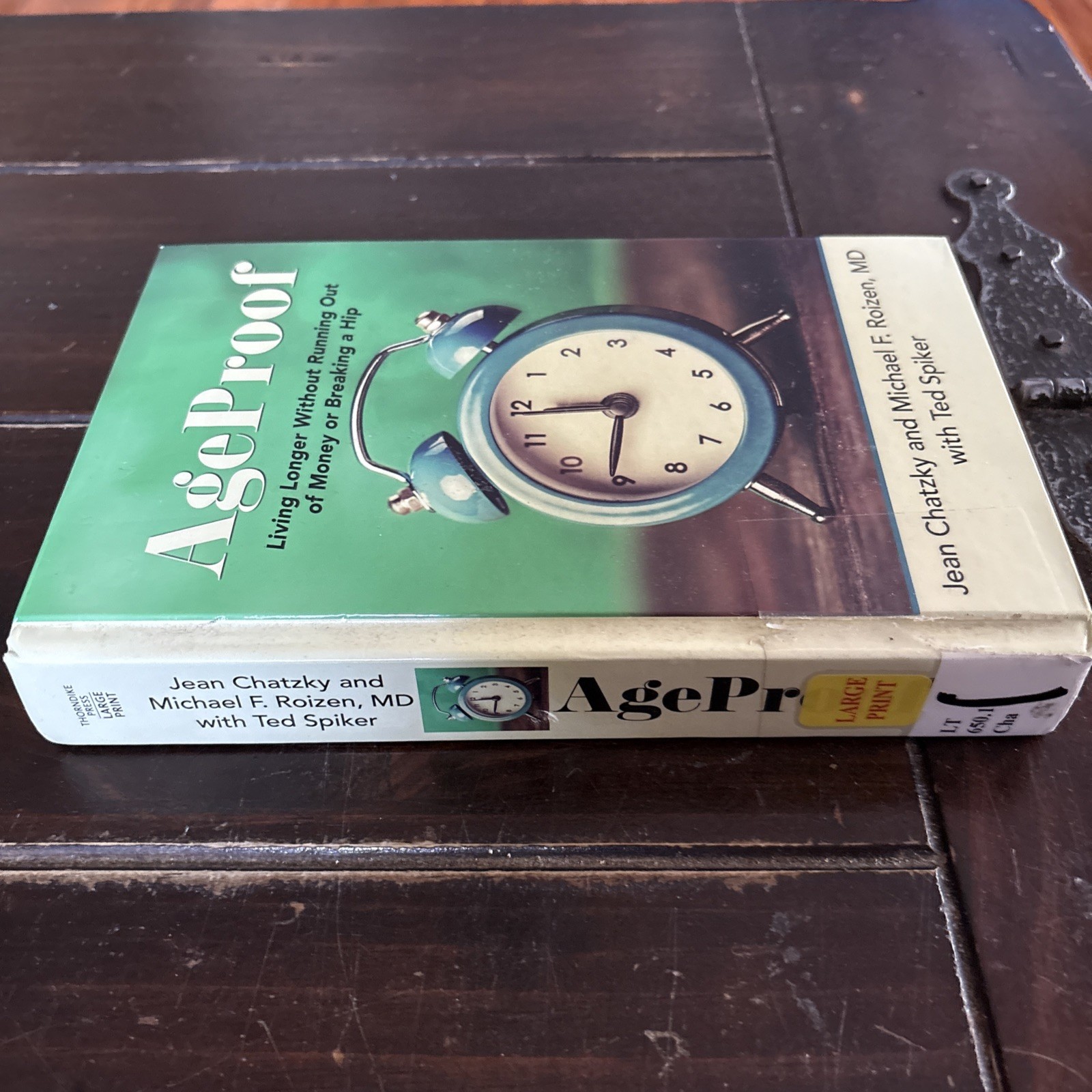 Age-Proof : How to Live Longer Without Breaking a Hip, Running Out of Money, or