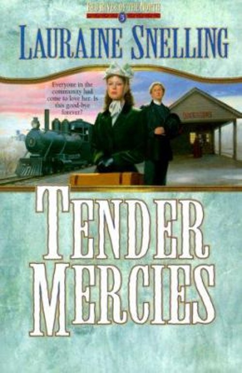 Tender Mercies Paperback Lauraine Snelling