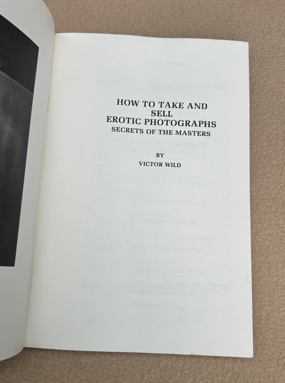How To Take And Sell Erotic Photographs by Victor Wild Vintage 1981 1st Printing