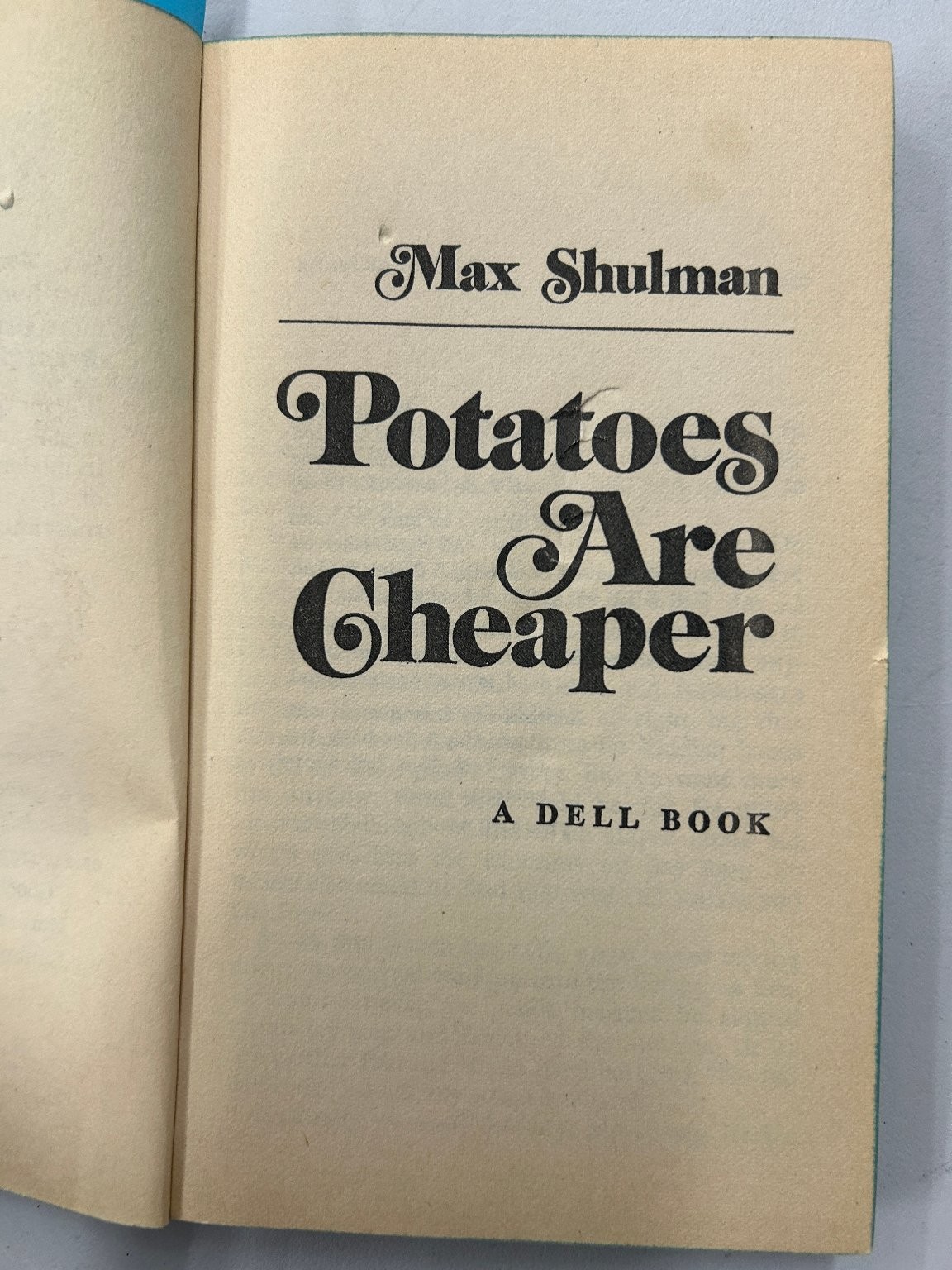 Potatoes Are Cheaper Max Shulman 1972 First Dell Printing Comedy Dell