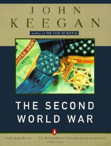 The Second World War – Paperback By Keegan, John – GOOD