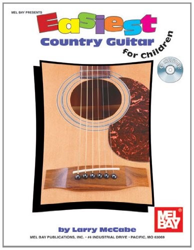 EASIEST COUNTRY GUITAR FOR CHILDREN (EASIEST TUNES FOR By Larry Mccabe