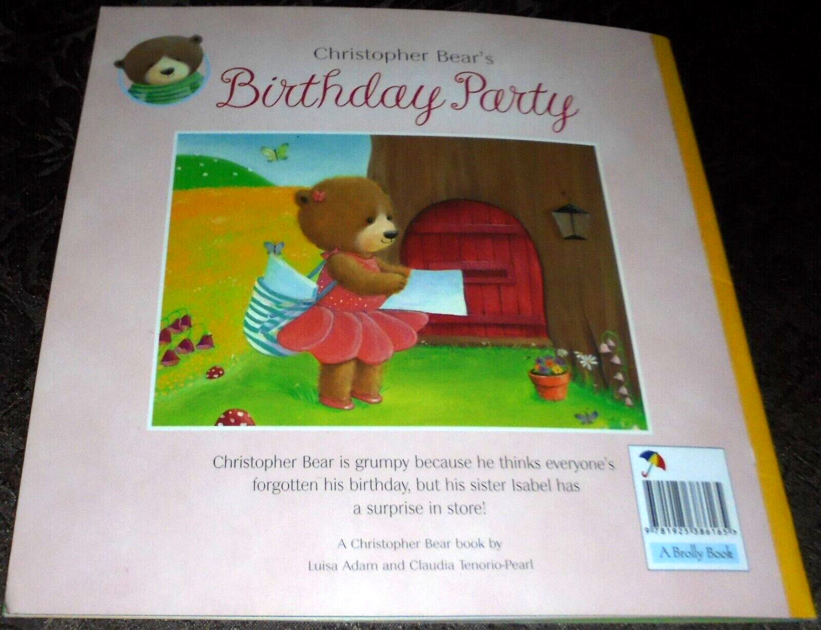 CHRISTOPHER BEAR’S BIRTHDAY PARTY BOOK BY LUISA ADAM 22CM X 22CM (PICTURE BOOK)