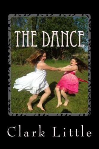 The Dance by Little, Clark