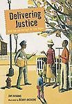 Delivering Justice: W.W. Law and the Fight for Civil Rights by Jim Haskins