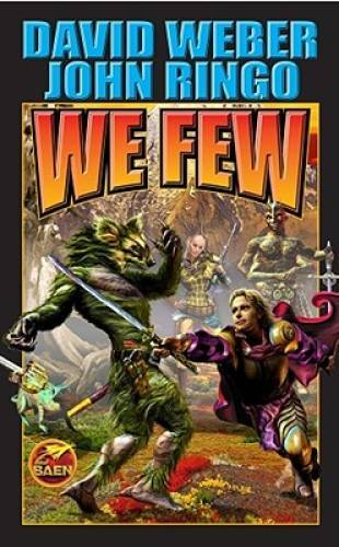 We Few – Mass Market Paperback By Weber, David – GOOD