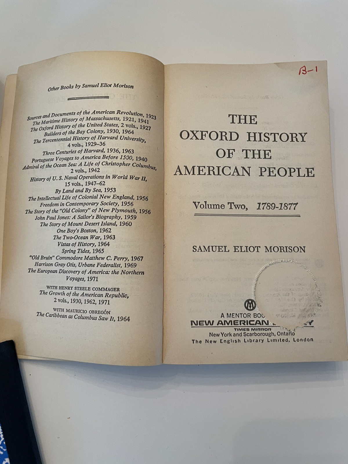 The Oxford History of the American People Samuel Eliot Morison 1972 Vol 1 Vol 2