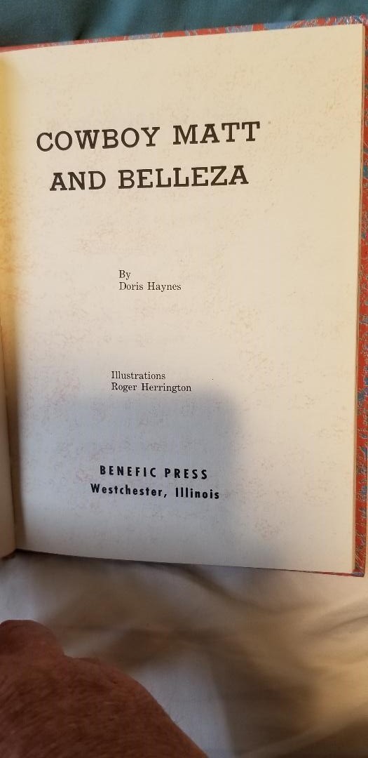 Doris Haynes – COWBOY MATT AND BELLEZA -Benefic Press 1973 Cowboys Of Many Races