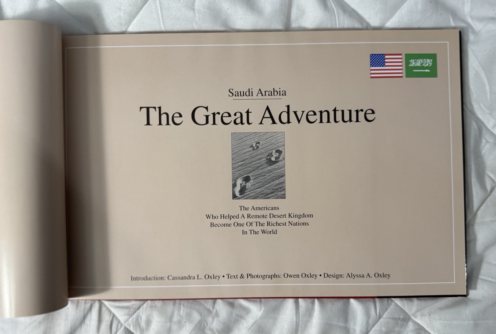 Saudi Arabia: The Great Adventure By Owen Oxley 2005 Hardcover Edition