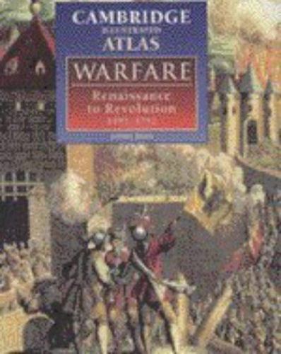 The Cambridge Illustrated Atlas of Warfare: Ren- hardcover, Black, 9780521470339