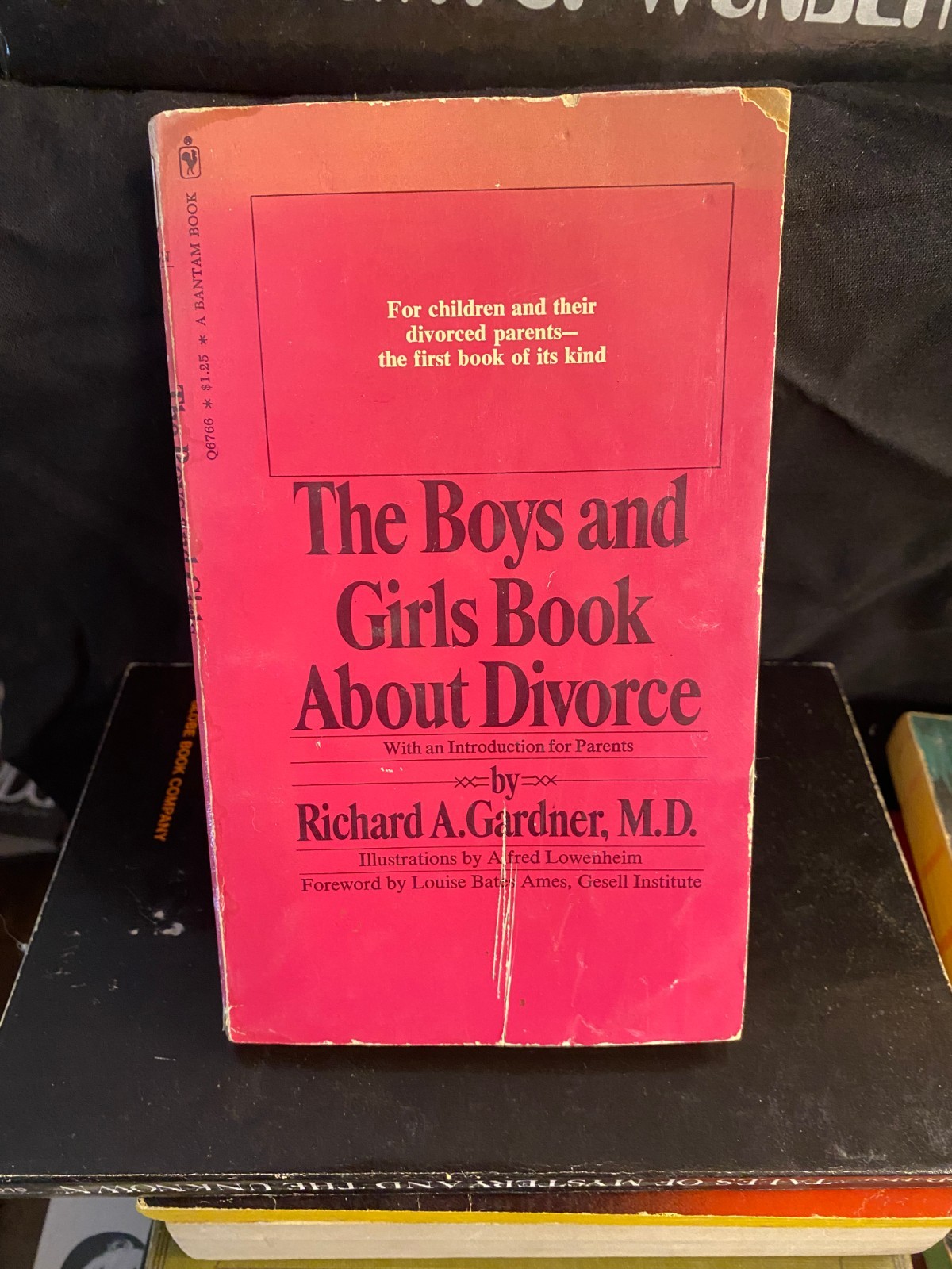 BOYS AND GIRLS BOOK ABOUT DIVORCE Richard A Gardner 1971 Bantam Illustrated