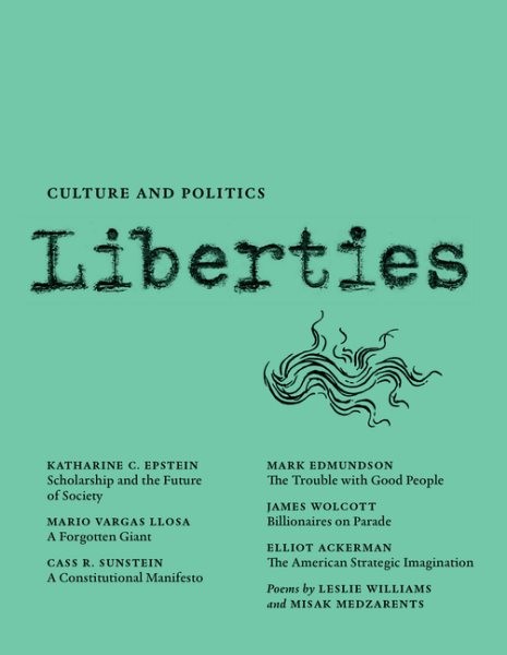 Liberties Journal of Culture and Politics, Paperback by Wieseltier, Leon (EDT…