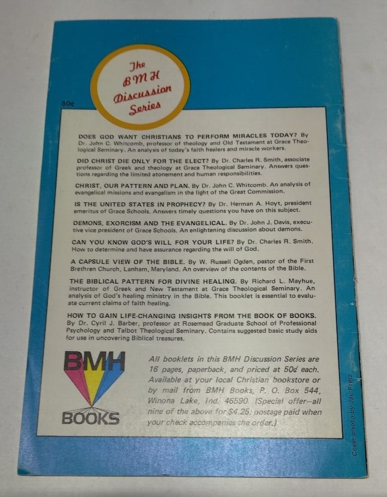 The Biblical Pattern for Divine Healing by Richard L. Mayhue – BMH No. 8 (1979)