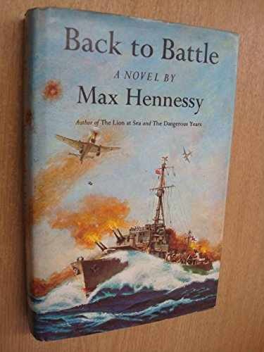 Back to Battle – Hardcover, by Hennessy Max – Very Good u