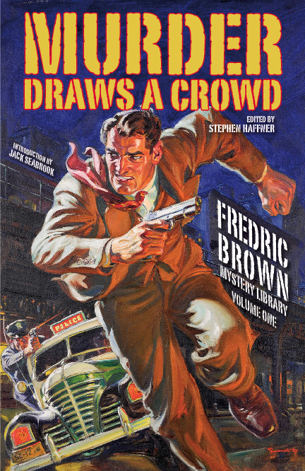 1st,signed SH,Fredric Brown Mystery Library 1: Murder Draws a Crowd,Haffner,2017