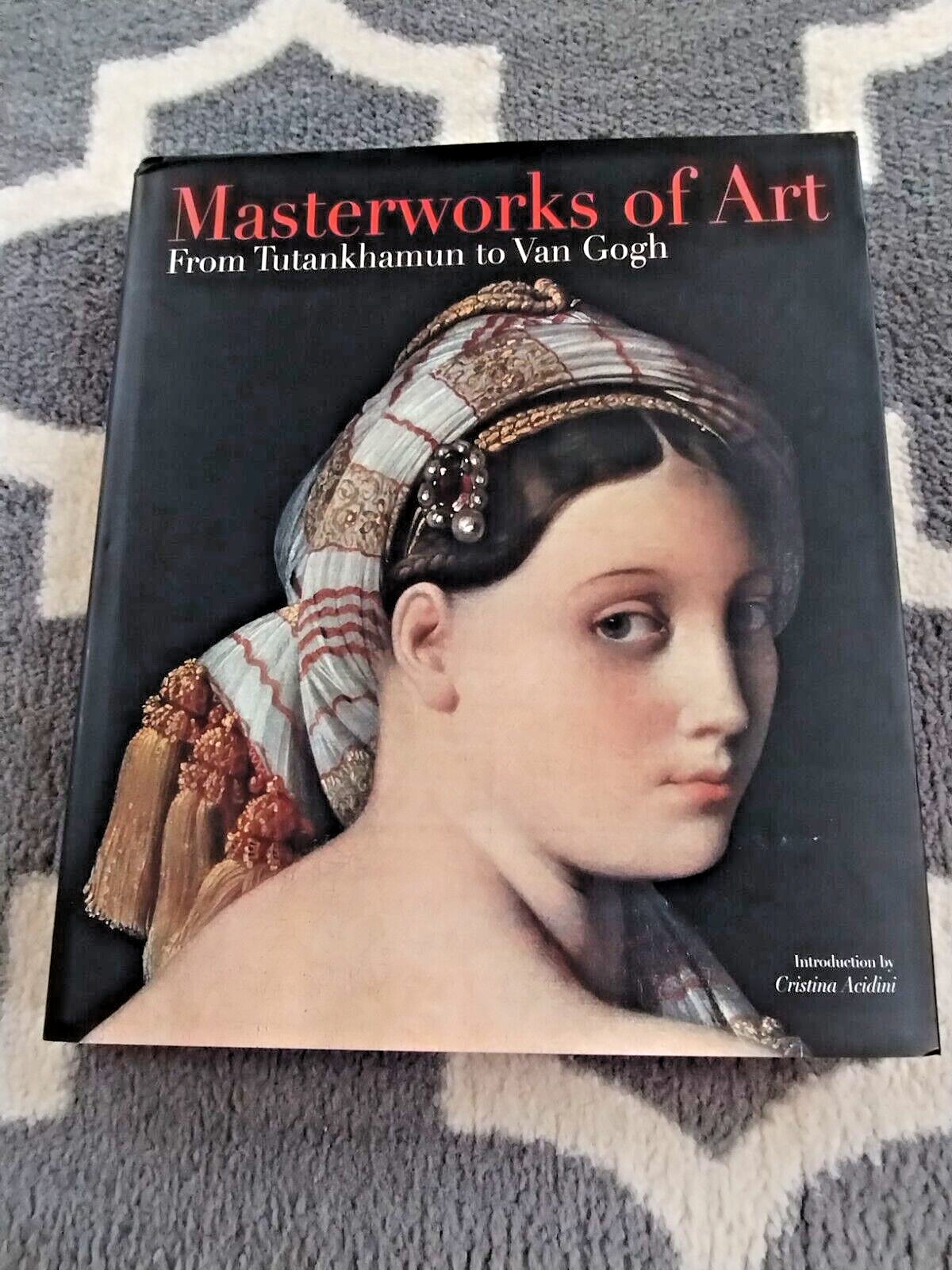 Hardcover Edition Masterworks of Art, From Tutankhamun to Van Gogh Book