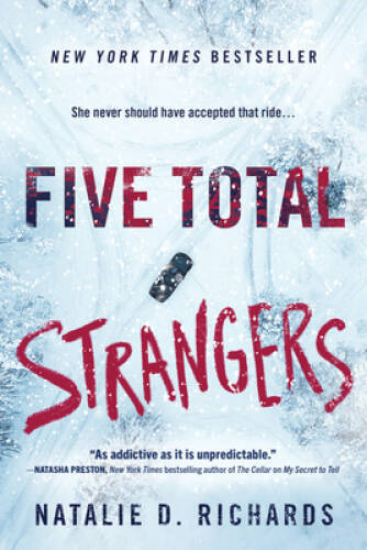 Five Total Strangers – Paperback By Richards, Natalie D. – GOOD