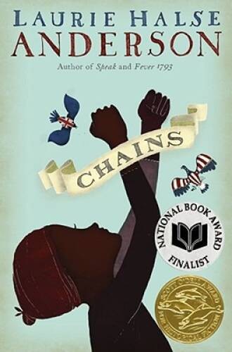 Chains (The Seeds of America Trilogy) – Hardcover – GOOD