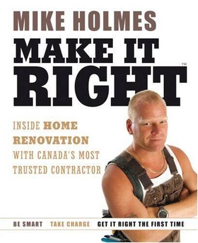 Make It Right – Paperback By Holmes, Mike – GOOD