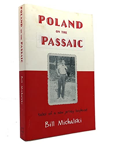 Poland on the Passaic: Tales o – ACCEPTABLE