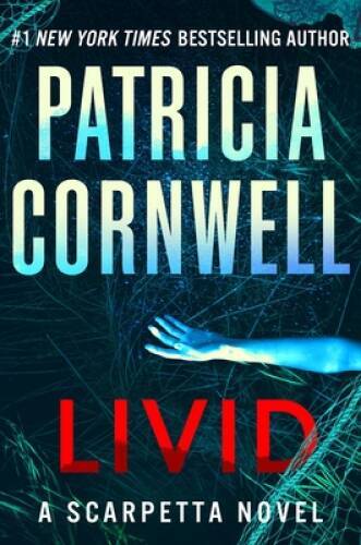 Livid: A Scarpetta Novel (Kay Scarpetta, 26) – Hardcover – VERY GOOD
