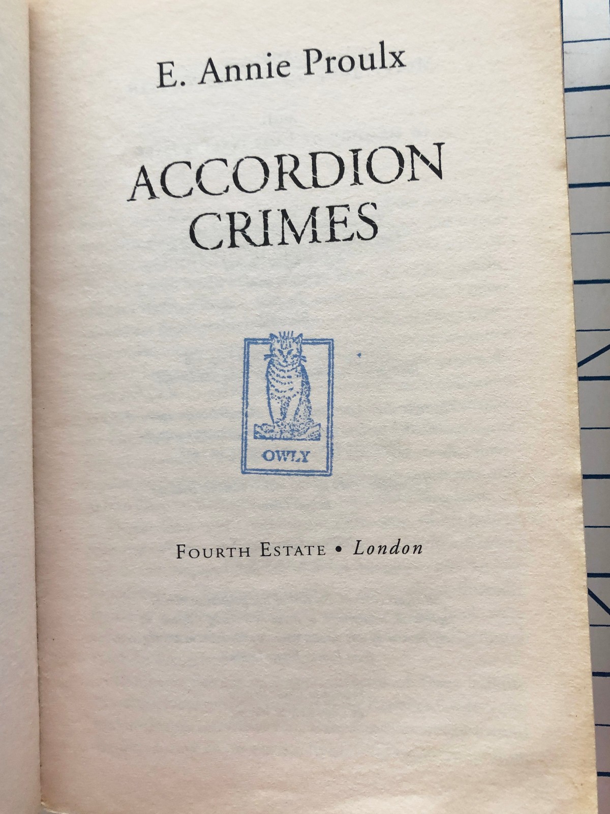 Lot of 2 by E. Annie Proulx: Accordion Crims, The Shipping News – Paperback
