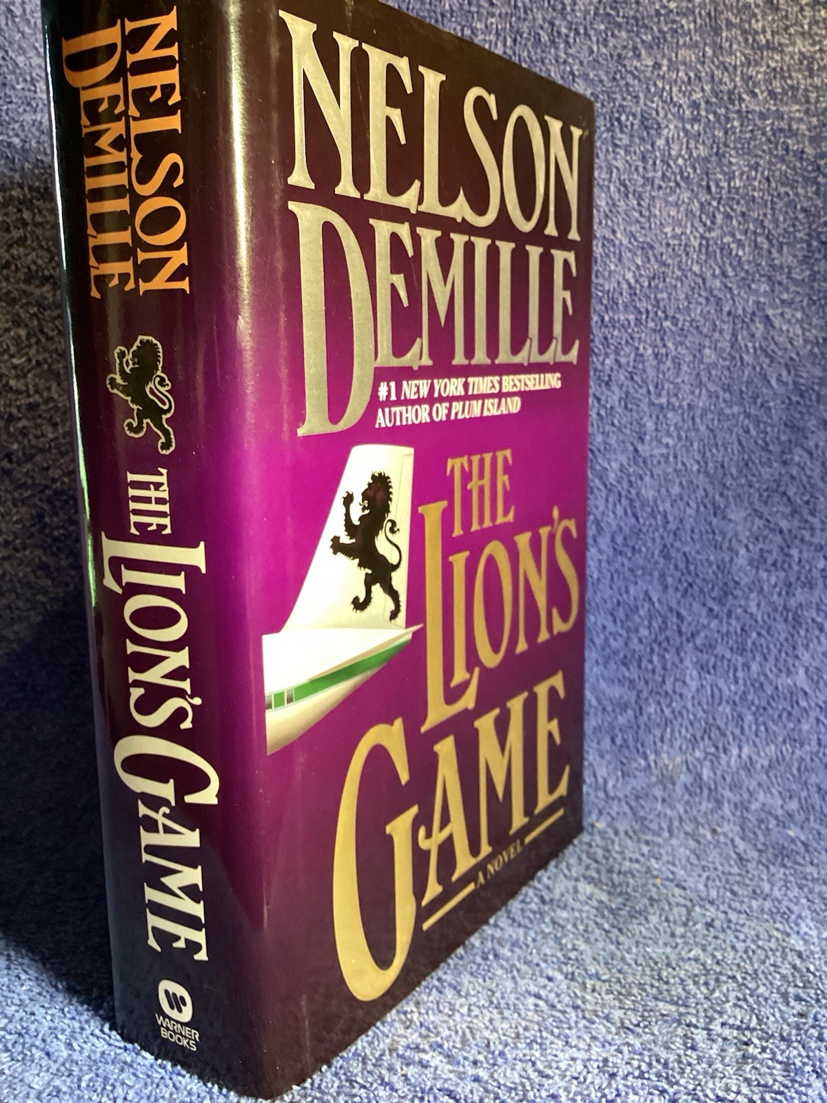 The Lion’s Game. Nelson DeMille Published By Warner Books 2000 677 Pages