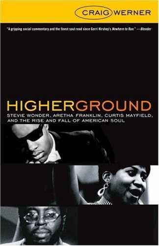 Higher Ground: Stevie Wonder, Aretha – Paperback, by Werner Craig – Acceptable