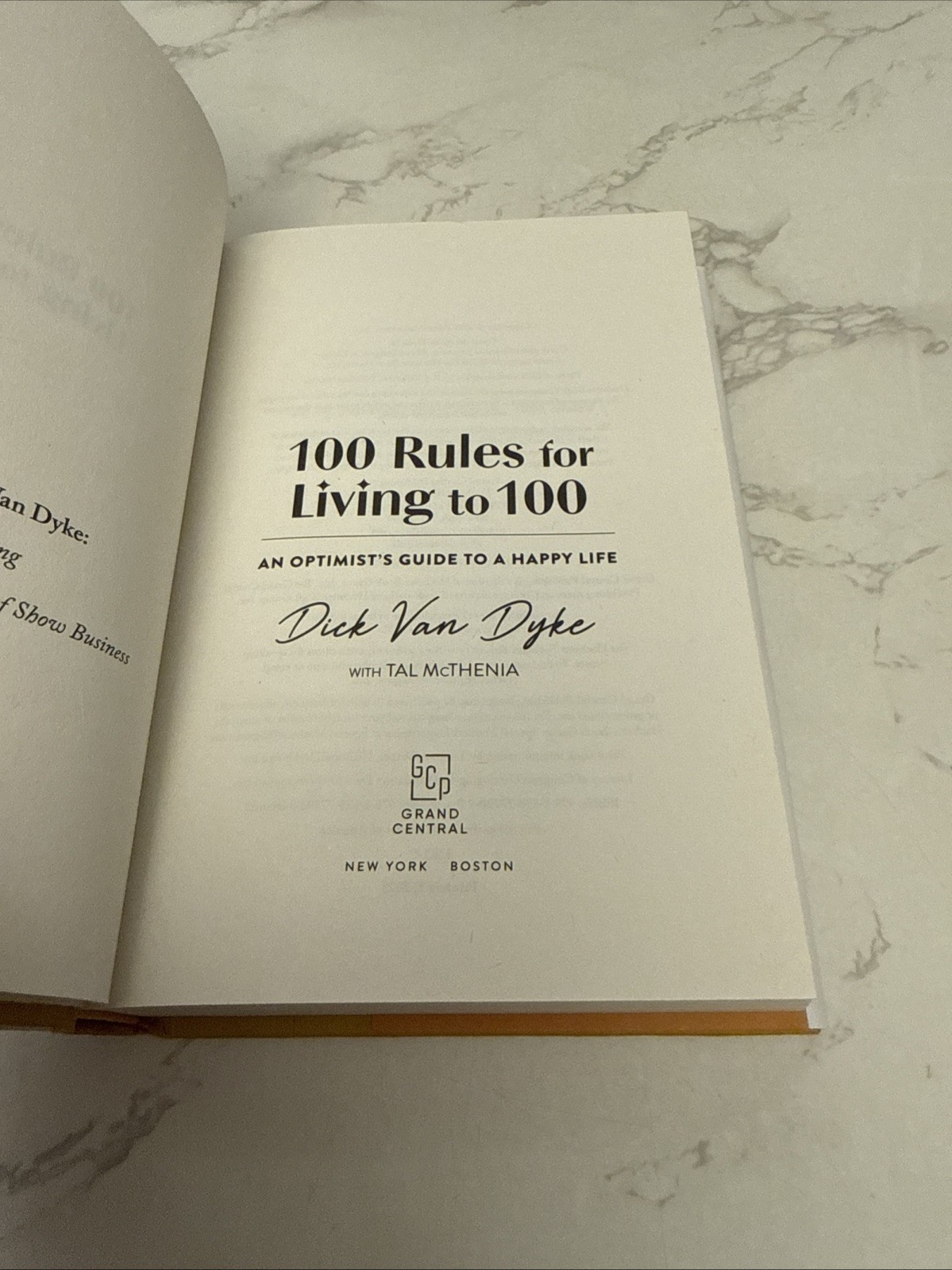 100 Rules for Living to 100: An Optimist’s Guide to a..By Dick Van Dyke 2025 1st