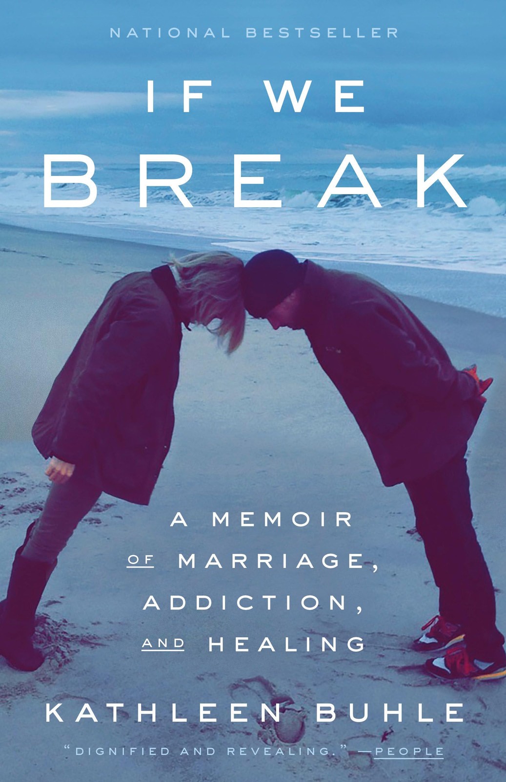 If We Break: A Memoir of Marriage, Addiction, and Healing – paperback Buhle,…