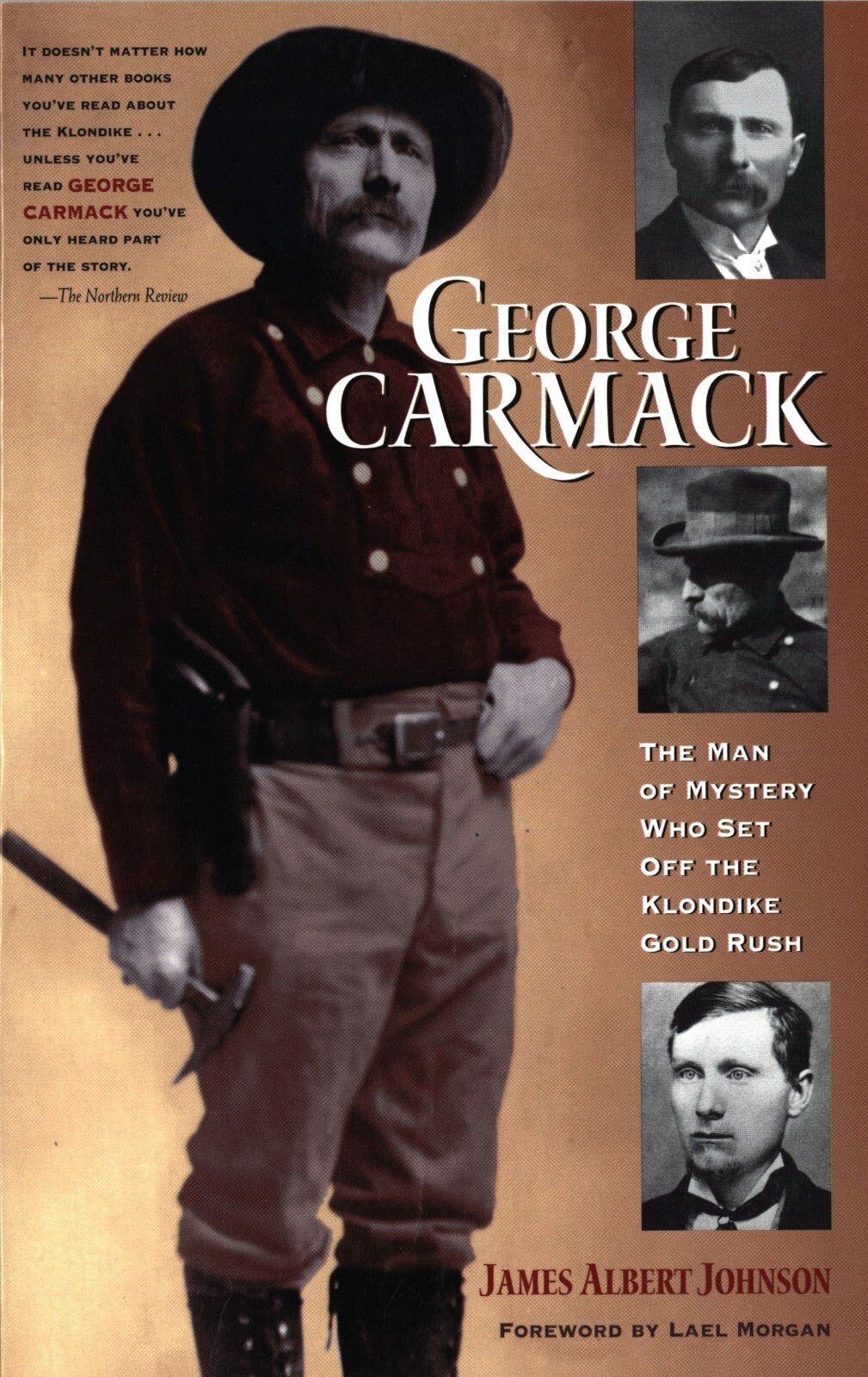 George Carmack: The Man of Mystery Who Set off the Klondike Goldrush