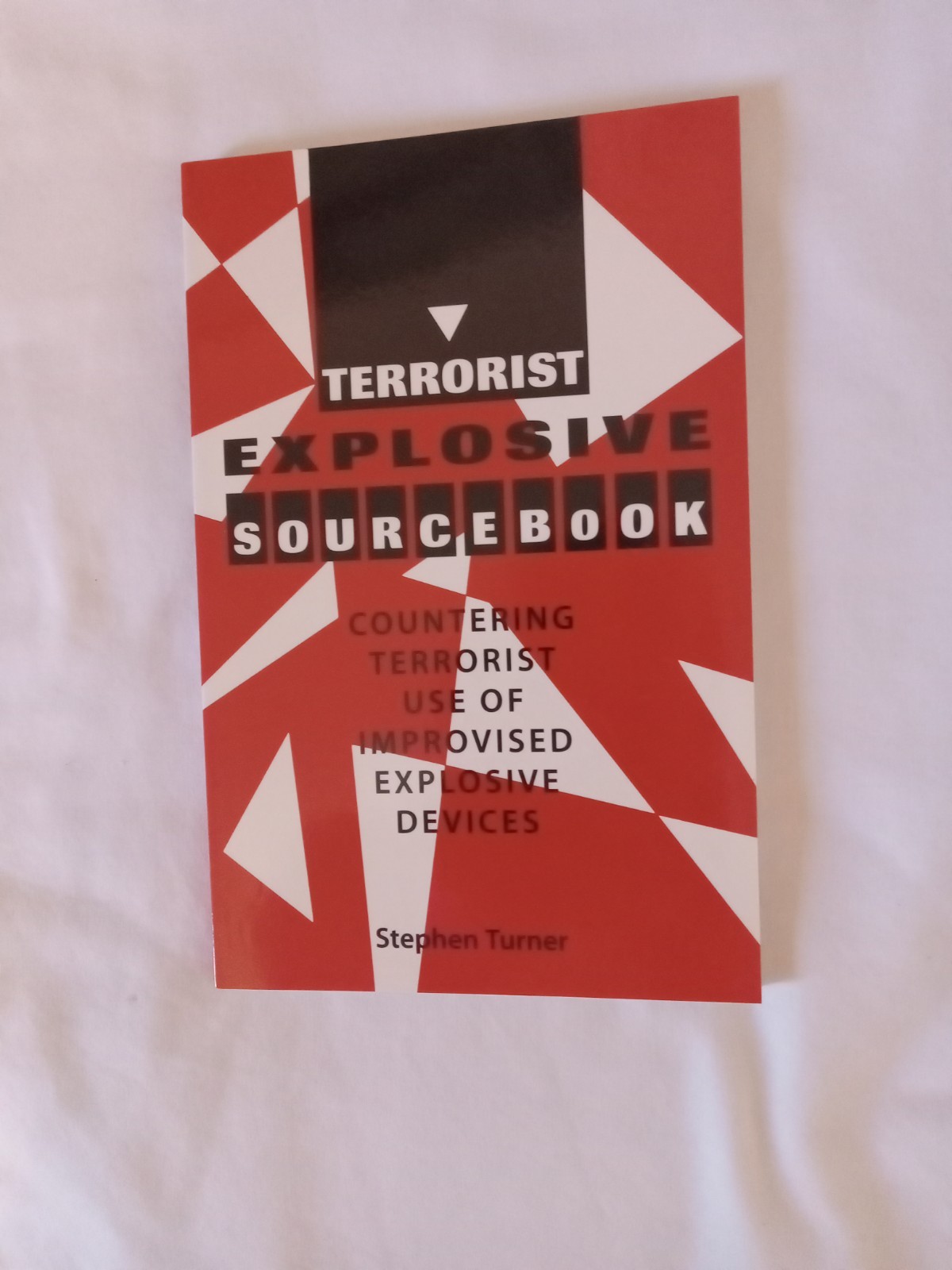 Terrorist Explosive Sourcebook