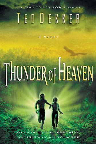 Thunder of Heaven; Martyr’s Song, Book 3 – 0849942926, Ted Dekker, paperback