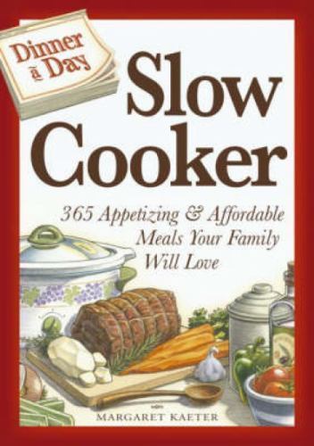 Slow Cooker: 365 Appetizing an – VERY GOOD