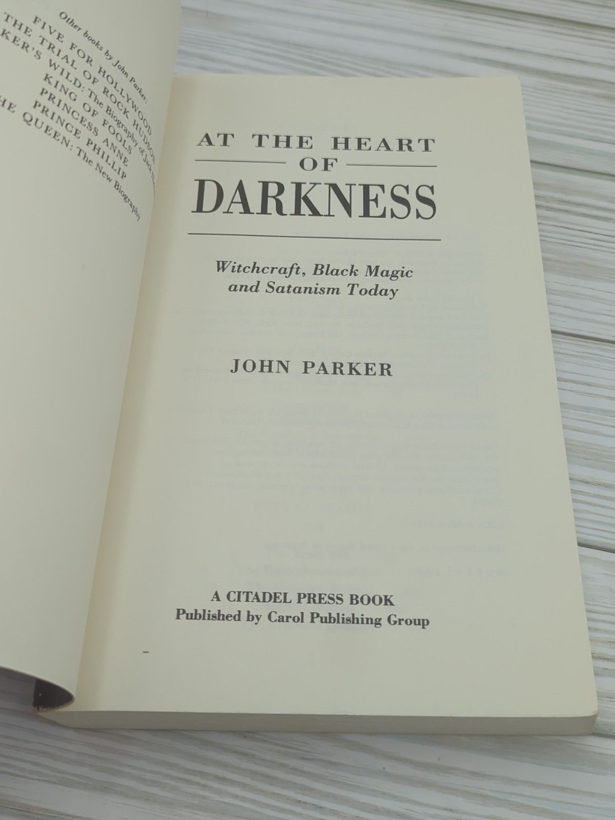 AT THE HEART OF DARKNESS: WITCHCRAFT, BLACK MAGIC AND SATANISM By John Parker