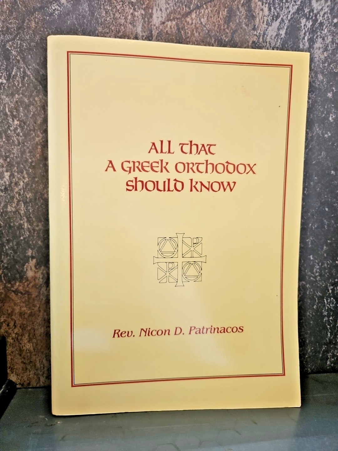 All that a Greek Orthodox Should Know by Rev. Nicon D. Patrinacos Paperback VG!